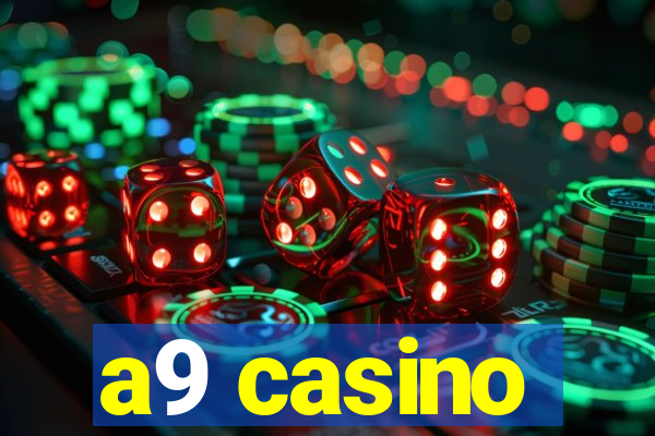 a9 casino